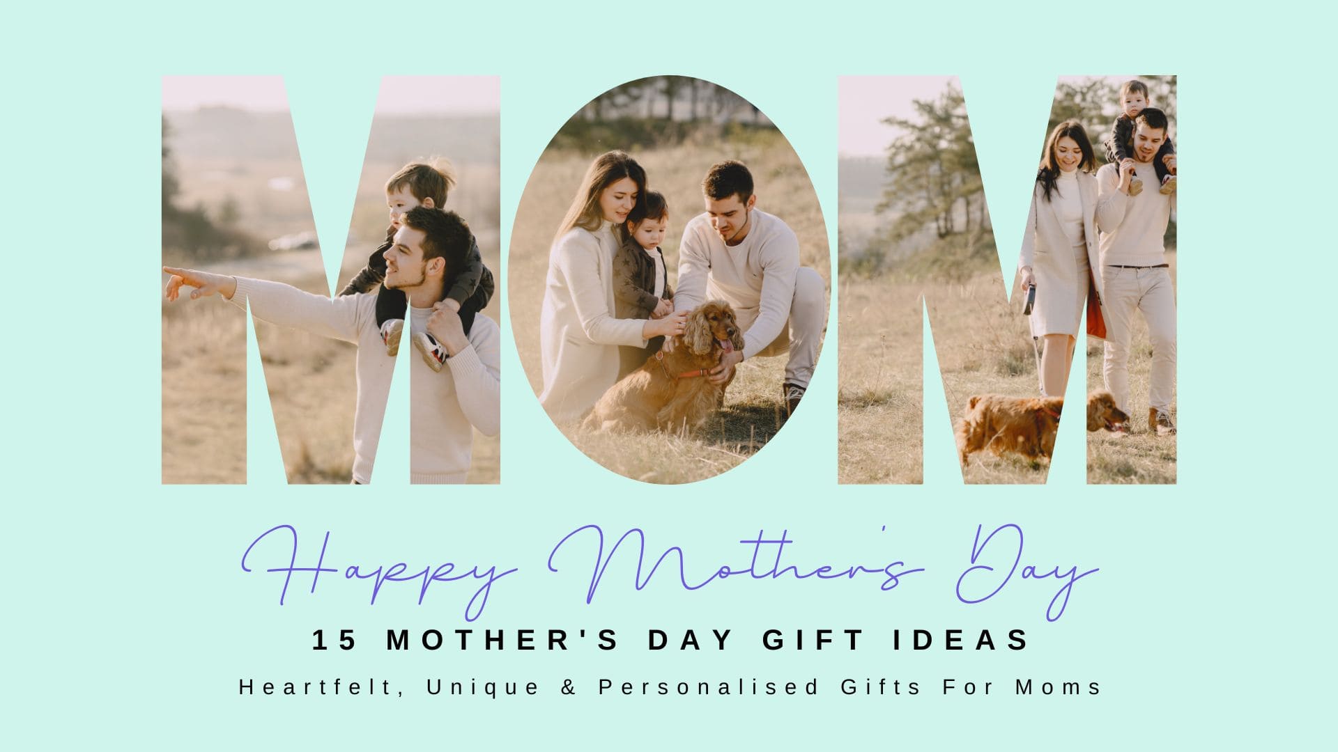 15 Mother's Day Gift Ideas 2023 - Unique & Personalised Gifts