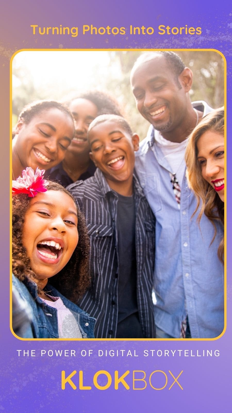 The Power of Digital Storytelling: Turn Photos Into Stories - Klokbox